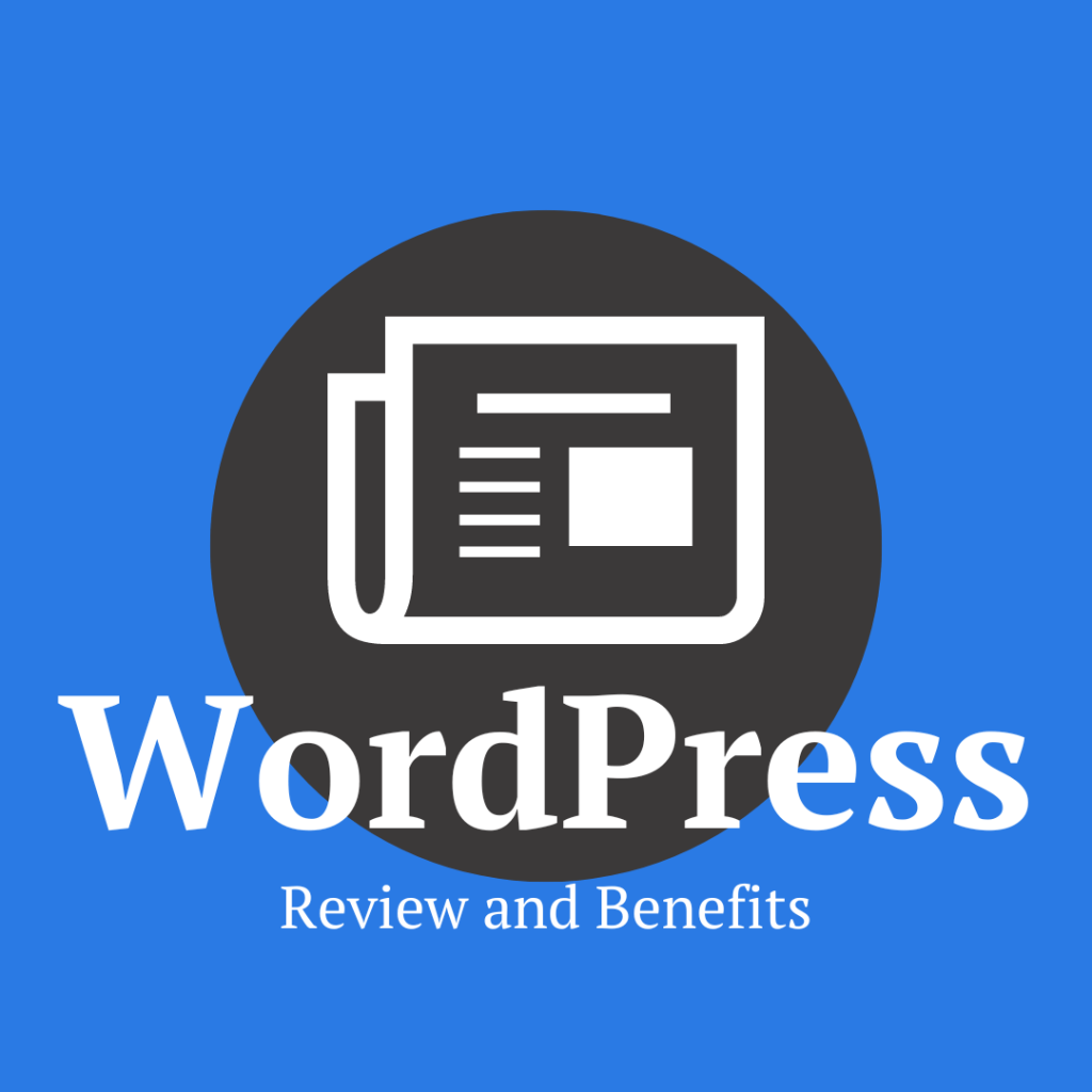 The benefits of&nbsp;WordPress
